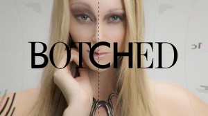 Botched tv show logo superimposed over a person\'s face